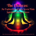 Your Chakras: An Exploration of Seven Spiritual Energy Centers - Sunday, 04/30/17